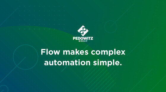 Flow makes complex automation simple